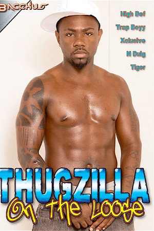 Thugzilla on the Loose