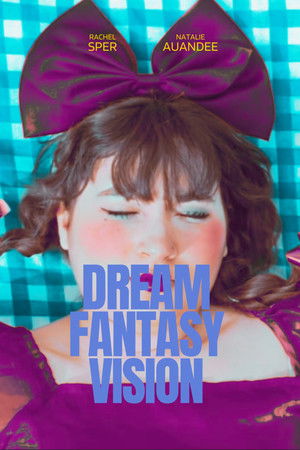 Dream Fantasy Vision