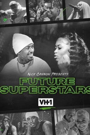 Nick Cannon Presents Future Superstars