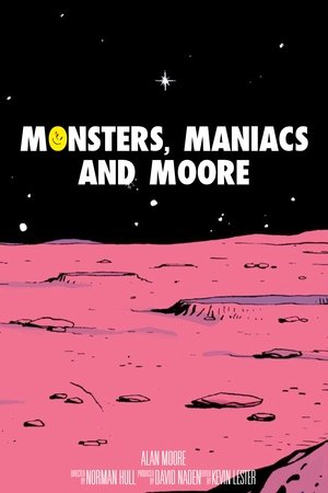 Monsters, Maniacs and Moore
