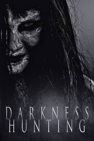 Darkness Hunting poster