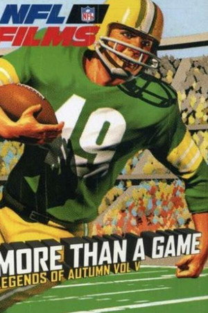 NFL Films Classics: More Than a Game poster