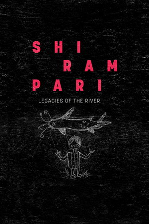 Shirampari: Legacies of the River poster