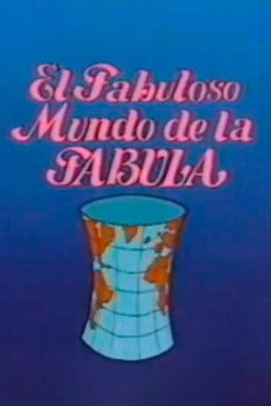 El Fabuloso Mundo de la Fábula poster