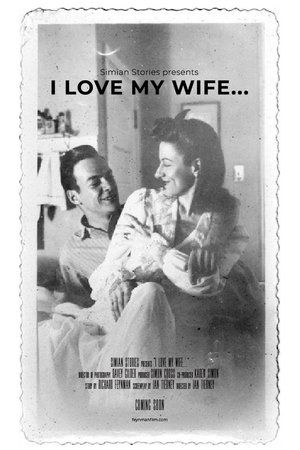 I Love My Wife...