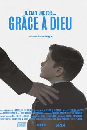 Il était une fois... « Grâce à Dieu »