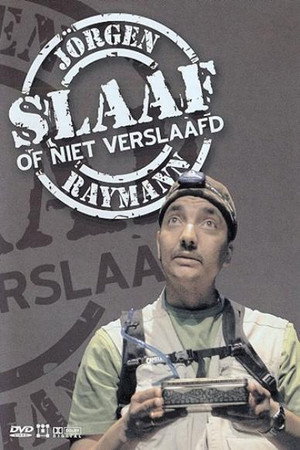 Jörgen Raymann: Slaaf of niet verslaafd Jörgen Raymann: Slaaf of niet verslaafd