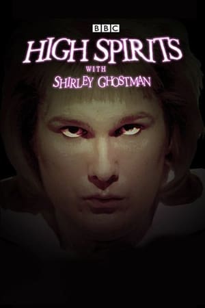 High Spirits with Shirley Ghostman