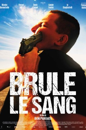 Brûle le sang
