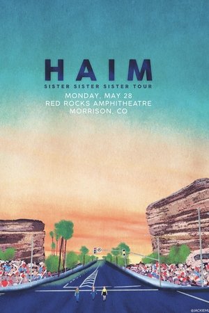 HAIM: Red Rocks Amphitheatre
