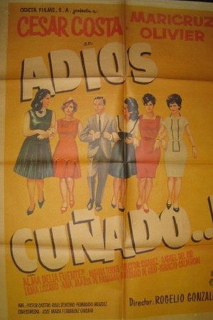 Adios cuñado