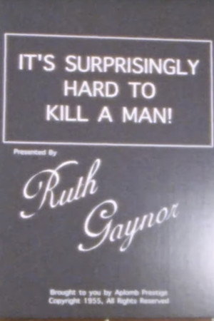 It’s Surprisingly Hard to Kill a Man! poster