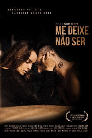 Me Deixe Não Ser