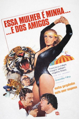 Essa Mulher é Minha... e dos Amigos