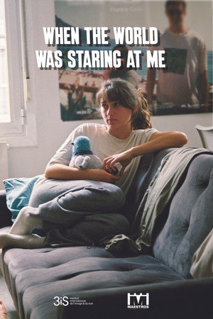 When the world was staring at me poster