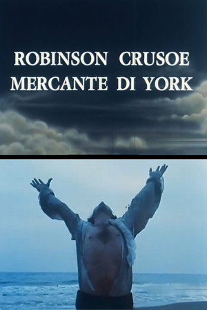 Robinson Crusoe mercante di York Robinson Crusoe mercante di York