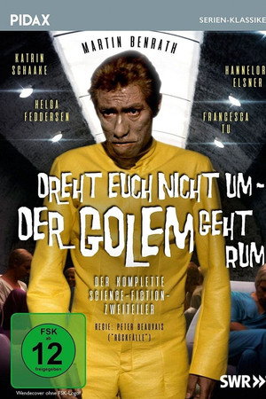 Dreht euch nicht um – der Golem geht rum