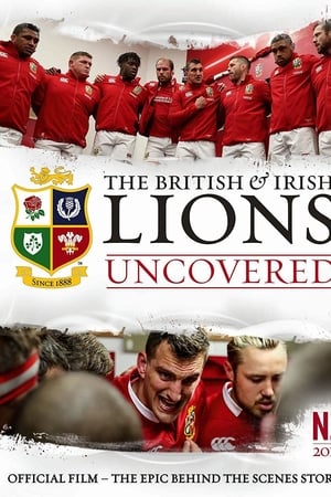 British and Irish Lions 2017: Lions Uncovered