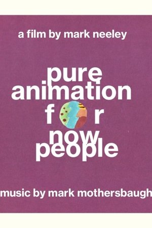Pure Animation for Now People
