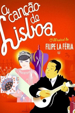 A Canção de Lisboa - O musical de Filipe La Féria