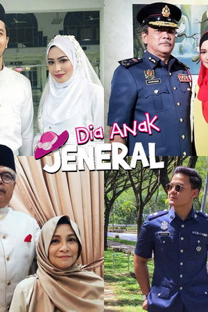 Dia Anak Jeneral Dia Anak Jeneral