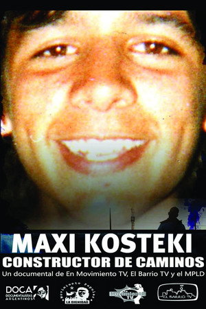 Maxi Kosteki, el constructor de caminos poster