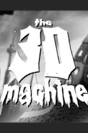 The 3D Machine poster
