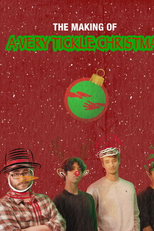 The Making of A Very Tickle Christmas