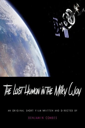 The Last Human in the Milky Way poster