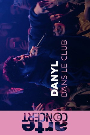 Danyl @ARTE Dans le Club - ARTE Concert poster