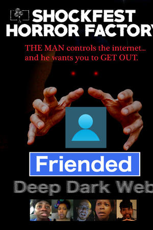 Friended: Deep Dark Web