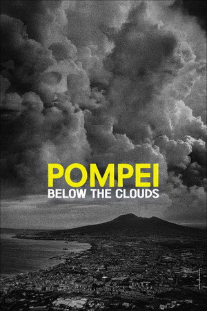Pompei: Below the Clouds poster