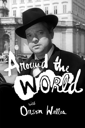 Around the World with Orson Welles