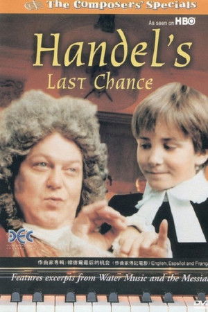 Handel's Last Chance