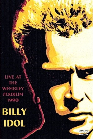 Billy Idol: Live at the Wembley Stadium