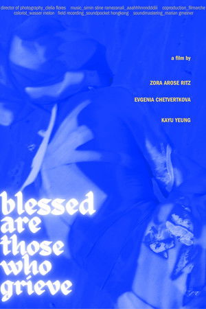 Blessed Are Those Who Grieve