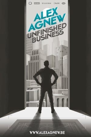 Alex Agnew: Unfinished Business