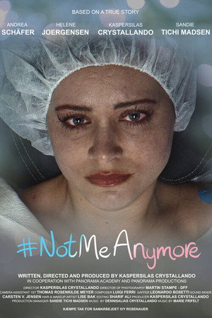 #NotMeAnymore poster