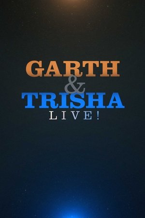 Garth & Trisha Live!