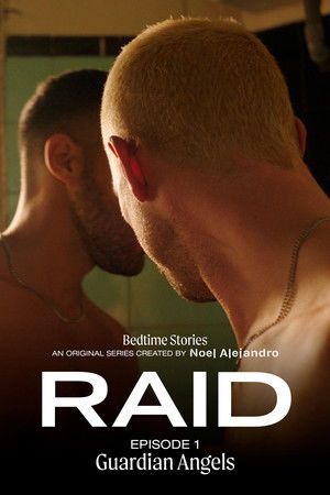 Bedtime Stories: RAID 1 - Guardian Angels