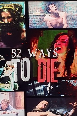 52 Ways To Die