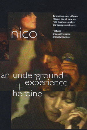 Nico: An Underground Experience + Heroine Nico: An Underground Experience + Heroine