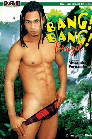 Bang! Bang! Brazil