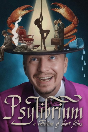 Psylibrium: A collection of Short Films by Sergiy Pudich