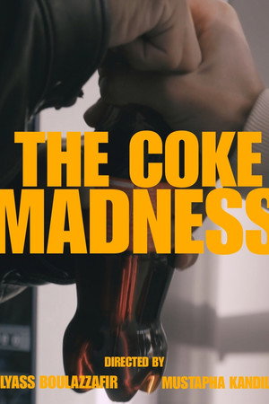THE COKE MADNESS poster