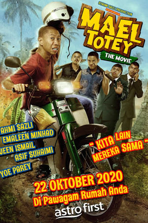 Sinopsis Mael Totey The Movie