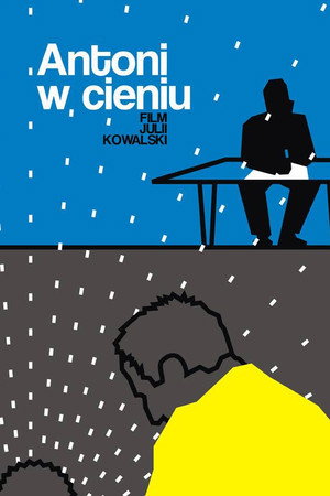 Antoni w cieniu poster