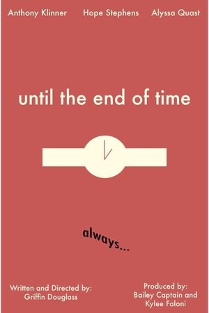 Until the End of Time