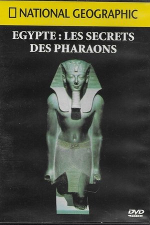 Egypt: Secrets of the Pharaohs