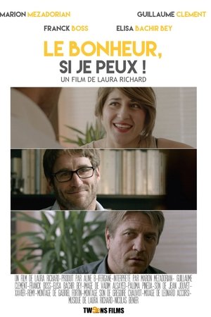 Le bonheur si je peux
